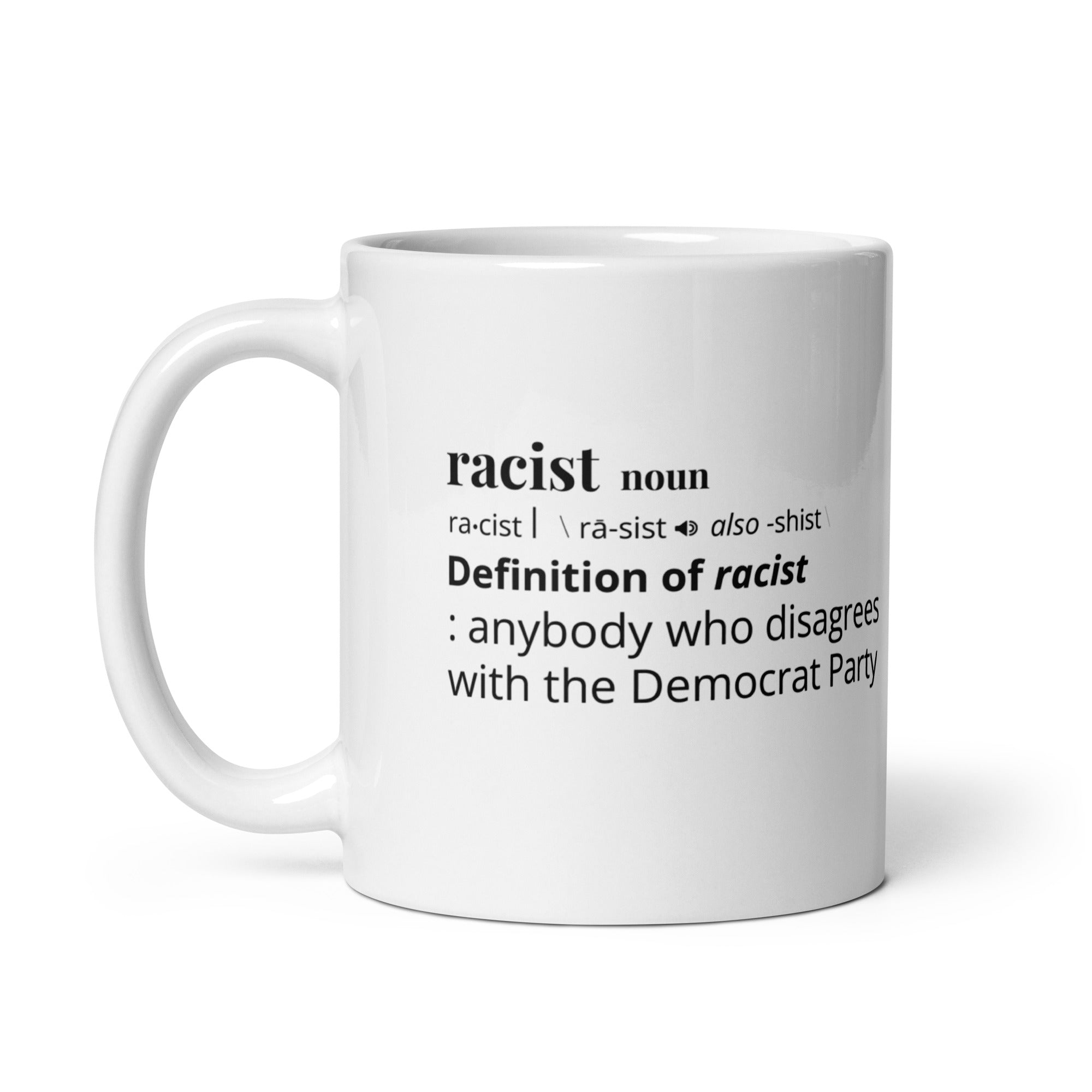 Racist Definition - White Glossy Coffee Mug