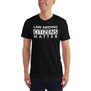 Law Abiding Citizens - T-Shirt