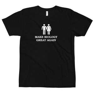 Make Biology Great Again - T-Shirt - MADE IN USA